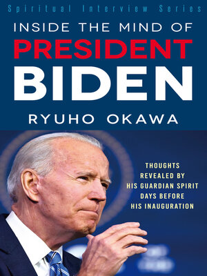 cover image of Inside the Mind of President Biden